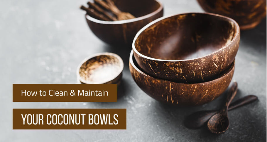 How to Clean and Maintain Your Coconut Bowl